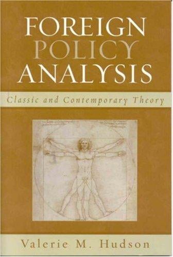 Foreign Policy Analysis: Classic and Contemporary Theory