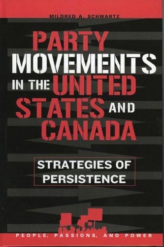 Party Movements in the United States and Canada: Strategies of Persistence