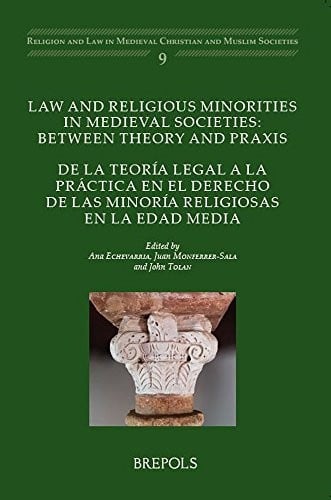 Law and Religious Minorities in Medieval Societies