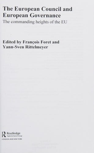The European Council and European governance: the commanding heights of the EU