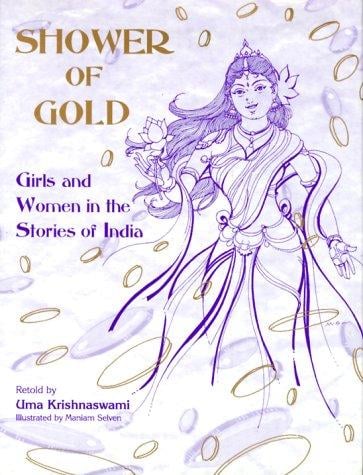 Shower of gold: girls and women in the stories of India
