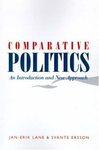 Comparative Politics: An Introduction and New Approach