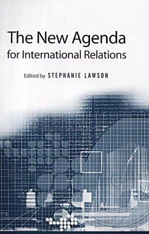 The New Agenda for International Relations: From Polarization to Globalization in World Politics
