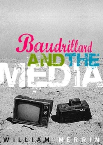 Baudrillard and the Media: A Critical Introduction
