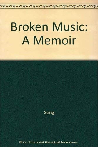 Broken Music: A Memoir