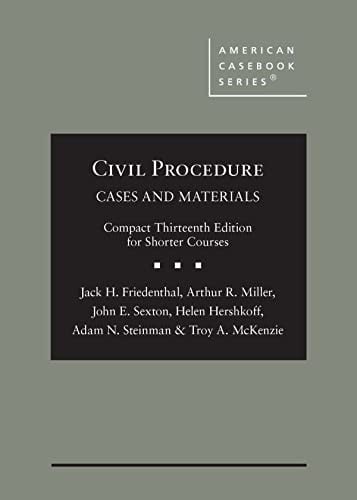 Civil Procedure: Cases and Materials, Compact Edition for Shorter Courses
