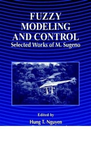Fuzzy modeling and control: selected works of M. Sugeno