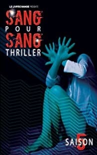 Sang pour sang Thriller - Volume 5