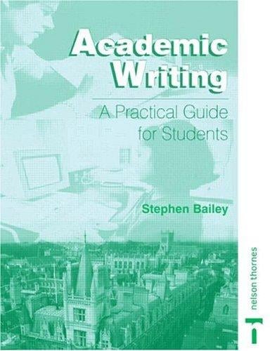 Academic writing: a practical guide for students