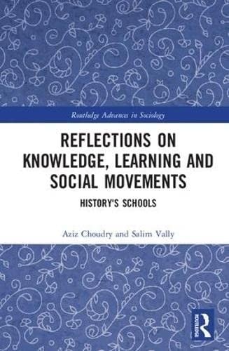 Reflections on Knowledge, Learning and Social Movements: History's Schools