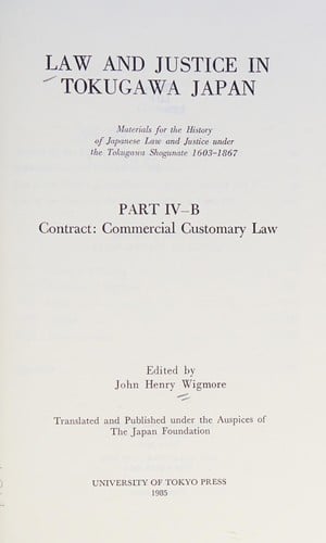 Law and Justice in Tokugawa Japan: Part Iv-B (Law & Justice in Tokugawa Japan)