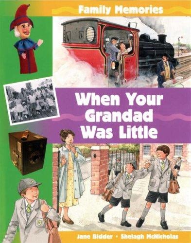 When Your Granddad Was Little (Family Memories)