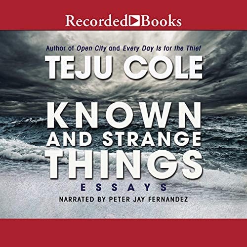 Known and Strange Things: Essays