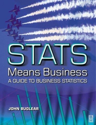 Stats means business: a guide to business statistics
