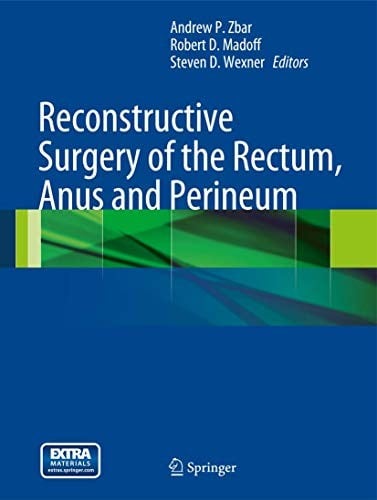 Reconstructive surgery of the rectum, anus, and perineum