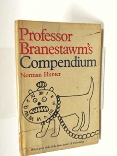 Professor Branestawm's compendium of conundrums, riddles, puzzles, brain twiddlers, and dotty descriptions