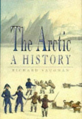 The Arctic: a history