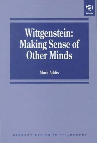Wittgenstein: making sense of other minds