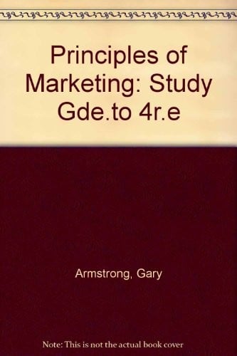 Principles of marketing: study guide.