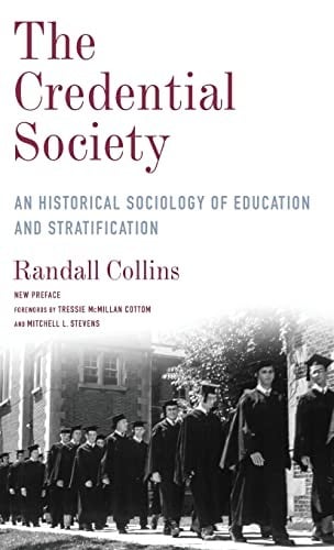 Credential Society: An Historical Sociology of Education and Stratification