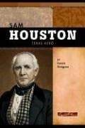 Sam Houston: Texas Hero (Signature Lives)