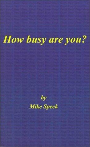 How Busy Are You?