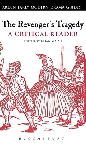Revenger's Tragedy: a Critical Reader
