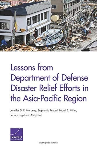 Lessons from Department of Defense disaster relief efforts in the Asia-Pacific Region