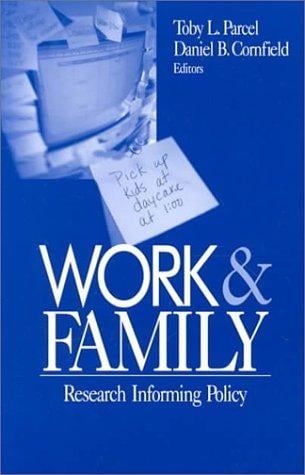 Work and Family: Research Informing Policy