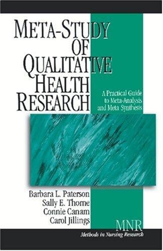 Meta-Study of Qualitative Health Research: A Practical Guide to Meta-Analysis and Meta-Synthesis (Methods in Nursing Research)