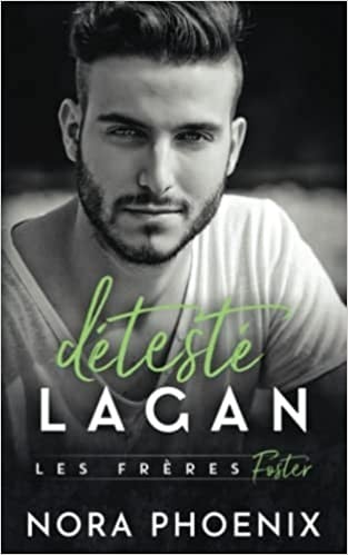 Les Frères Foster - Tome 3 : Détesté