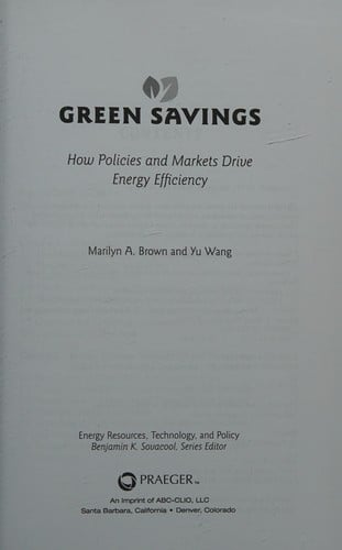 Green savings: how policies and markets drive energy efficiency