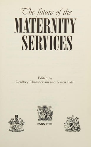Future of the maternity services
