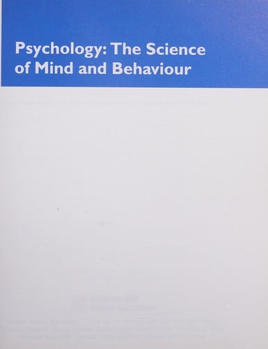 Psychology: The Science of Mind and Behaviour