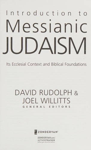 Introduction to messianic Judaism: its ecclesial context and Biblical foundations