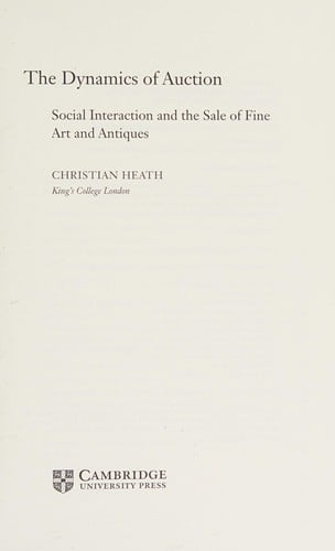 The dynamics of auction: social interaction and the sale of fine art and antiques