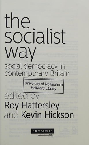 The socialist way: social democracy in contemporary Britain