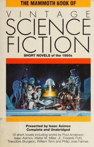 The Mammoth book of vintage science fiction