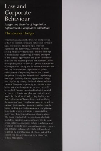 Law and Corporate Behaviour: Integrating Theories of Regulation, Enforcement, Compliance and Ethics