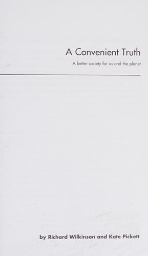 A convenient truth: a better society for us and the planet