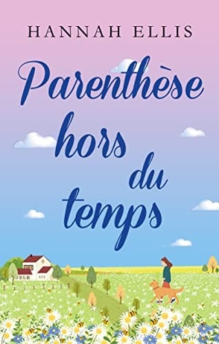 Hope Cove - Tome 2 : Parenthèse hors du temps