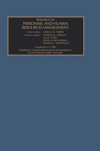 Strategic Human Resources Management in the Twenty-First Century (Research in Personnel and Human Resources Management)