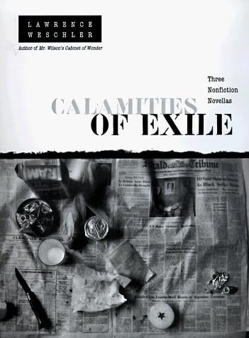 Calamities of exile: three nonfiction novellas
