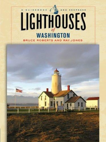 Lighthouses of Washington: a guidebook and keepsake