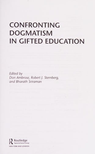Confronting dogmatism in gifted education