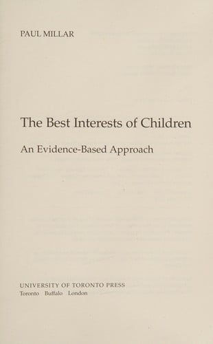 The best interests of children: an evidence-based approach