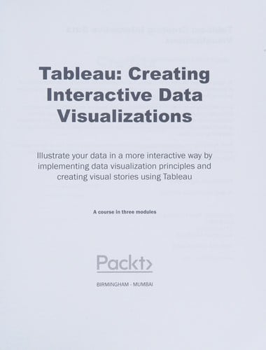 Tableau: Creating Interactive Data Visualizations