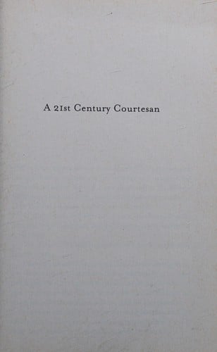 A 21st Century Courtesan