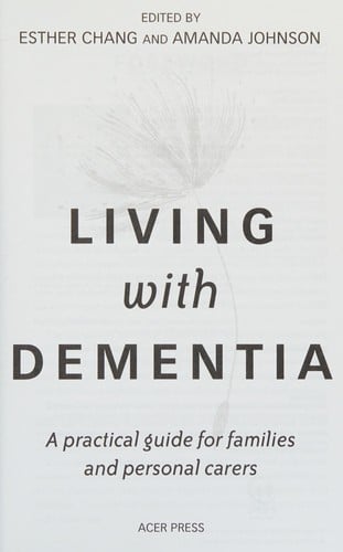 Living with dementia: a practical guide for families and personal carers
