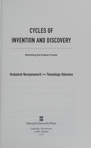 Cycles of Invention and Discovery: Rethinking the Endless Frontier